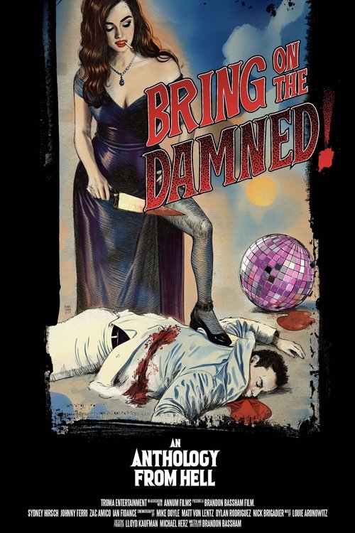 Bring On The Damned! (2025)