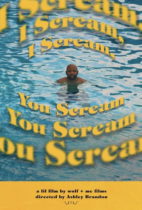 I Scream, You Scream (2025)