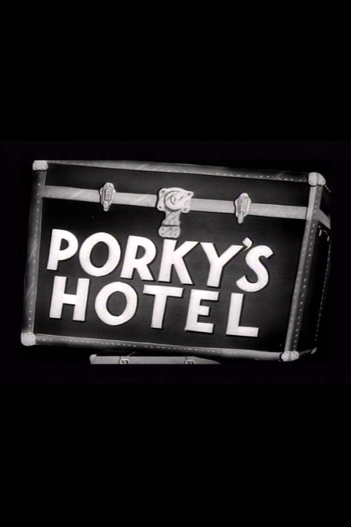 Porky's Hotel
