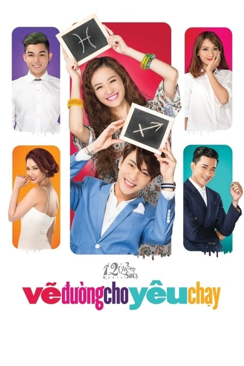 12 Chòm Sao: Vẽ Đường Cho Yêu Chạy