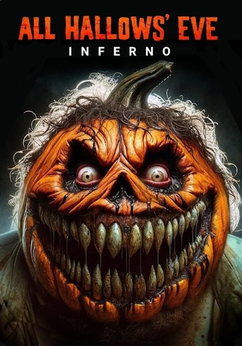 All Hallows' Eve: Inferno (2024)