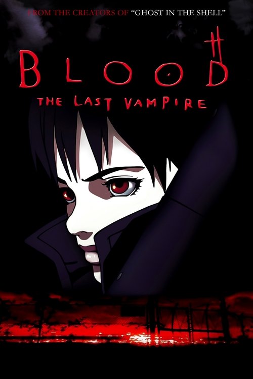BLOOD THE LAST VAMPIRE