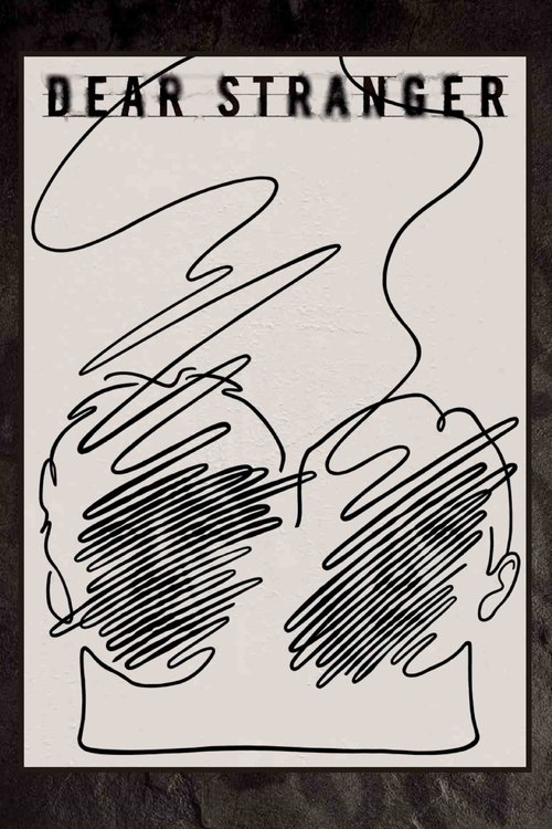 Dear Stranger/ディア・ストレンジャー